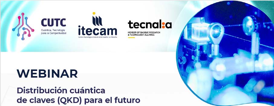 Distribución cuántica de claves (QKD) para el futuro de las comunicaciones seguras